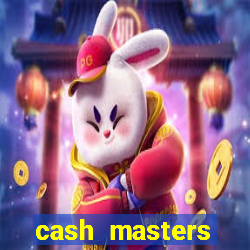 cash masters dinheiro infinito